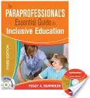 Guía esencial del paraprofesional para la educación inclusiva - Paraprofessional's Essential Guide to Inclusive Education