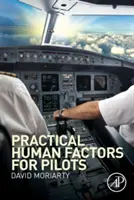 Factores humanos prácticos para pilotos - Practical Human Factors for Pilots