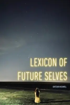 Léxico de futuros yoes - Lexicon of Future Selves