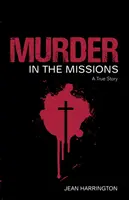 Asesinato en las misiones - Murder in the Missions