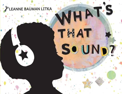 ¿Qué es ese sonido? - What's That Sound?