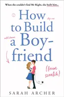 Cómo construirse un novio desde cero - How to Build a Boyfriend from Scratch