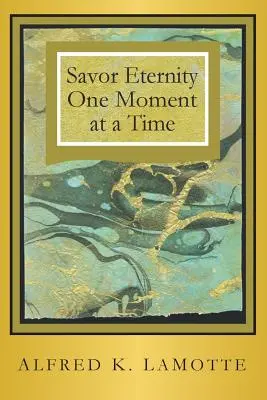 Saborear la Eternidad - Savor Eternity