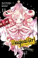 Magical Girl Raising Project, Vol. 11 (Novela ligera): Queens - Magical Girl Raising Project, Vol. 11 (Light Novel): Queens