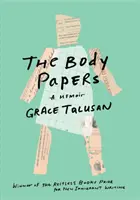 Los papeles del cuerpo: A Memoir - The Body Papers: A Memoir