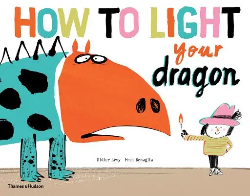 Cómo alumbrar a tu dragón - How to Light Your Dragon