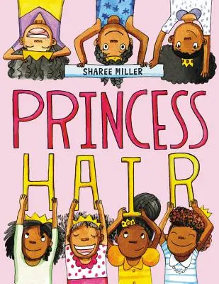 Pelo de princesa - Princess Hair