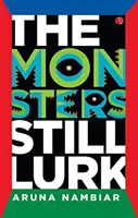 El monstruo sigue al acecho - The Monster Still Lurk