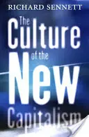 La cultura del nuevo capitalismo - The Culture of the New Capitalism