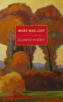 Más se perdió: A Memoir - More Was Lost: A Memoir