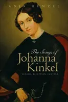 Canciones de Johanna Kinkel: génesis, recepción, contexto - Songs of Johanna Kinkel: Genesis, Reception, Context