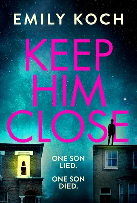 Manténgalo cerca - Un misterio conmovedor y lleno de suspense para 2021 que no podrá dejar de leer. - Keep Him Close - A moving and suspenseful mystery for 2021 that you won't be able to put down