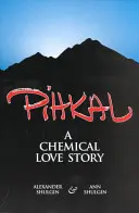 Pihkal: Una historia de amor química - Pihkal: A Chemical Love Story