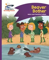 Planeta Lector - Beaver Bother - Morado: Comet Street Kids - Reading Planet - Beaver Bother - Purple: Comet Street Kids