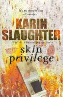 Privilegio de la piel - (Grant County serie 6) - Skin Privilege - (Grant County series 6)