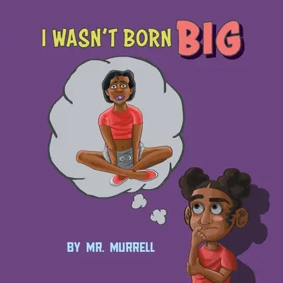 No nací grande - I Wasn't Born Big