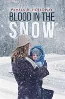 Sangre en la nieve - Blood in the Snow