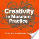 Creatividad en la práctica museística - Creativity in Museum Practice