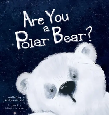 ¿Eres un Oso Polar? - Are You a Polar Bear?