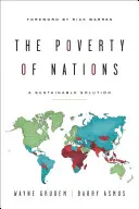 La pobreza de las naciones: Una solución sostenible - The Poverty of Nations: A Sustainable Solution
