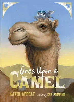 Érase una vez un camello - Once Upon a Camel