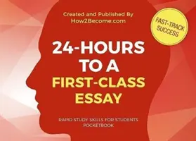 24-HOURS TO A FIRST-CLASS ESSAY Libro de bolsillo - 24-HOURS TO A FIRST-CLASS ESSAY Pocketbook