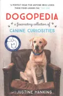 Dogopedia - Compendio de curiosidades caninas - Dogopedia - A Compendium of Canine Curiosities