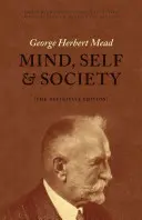 Mente, yo y sociedad: La edición definitiva - Mind, Self, and Society: The Definitive Edition