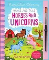 Crines y Colas - Caballos y Unicornios, Libro de Actividades Mess Free - Manes and Tails - Horses and Unicorns, Mess Free Activity Book