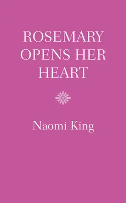 Rosemary abre su corazón - Rosemary Opens Her Heart