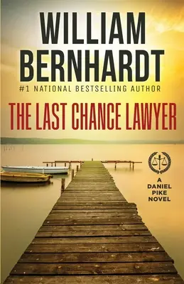 El abogado de la última oportunidad - The Last Chance Lawyer