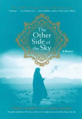 El otro lado del cielo: Unas memorias - The Other Side of the Sky: A Memoir