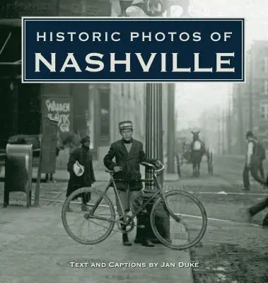 Fotos históricas de Nashville - Historic Photos of Nashville