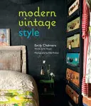 Estilo Vintage Moderno - Modern Vintage Style