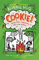 ¡Galleta! (Libro 2): Cookie y la chica más molesta del mundo - Cookie! (Book 2): Cookie and the Most Annoying Girl in the World