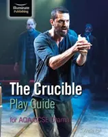 Guía de la obra Crucible para AQA GCSE Drama - Crucible Play Guide for AQA GCSE Drama