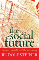 El futuro social: Cultura, igualdad y economía (Cw 332a) - The Social Future: Culture, Equality, and the Economy (Cw 332a)