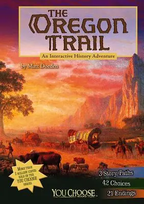 El Camino de Oregón: Una aventura histórica interactiva - The Oregon Trail: An Interactive History Adventure