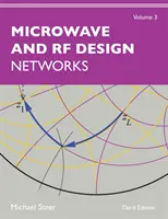 Diseño de microondas y RF, Volumen 3: Redes - Microwave and RF Design, Volume 3: Networks