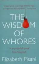 La sabiduría de las putas - Wisdom of Whores
