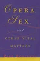 Ópera, sexo y otros asuntos vitales - Opera, Sex, and Other Vital Matters