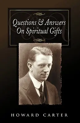 Preguntas y respuestas sobre los dones espirituales - Questions and Answers on Spiritual Gifts