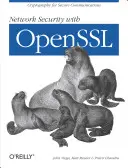 Network Security with Openssl: Cryptography for Secure Communications (Seguridad de redes con Openssl: Criptografía para comunicaciones seguras) - Network Security with Openssl: Cryptography for Secure Communications