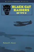 Black Cat Raiders de la Segunda Guerra Mundial - Black Cat Raiders of WWII