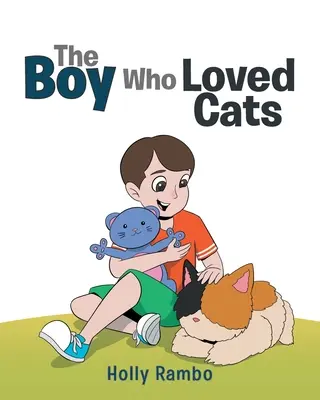El niño que amaba a los gatos - The Boy Who Loved Cats