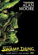 Saga de la Cosa del Pantano Libro Uno - Saga of the Swamp Thing Book One