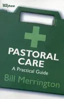 GUÍA PRÁCTICA DE PASTORAL - PASTORAL CARE A PRACTICAL GUIDE