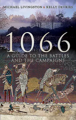 1066: Guía de batallas y campañas - 1066: A Guide to the Battles and the Campaigns