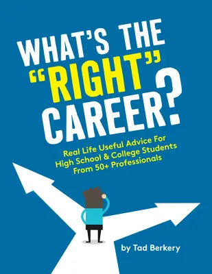 ¿Cuál es la carrera adecuada? - What's the Right Career?