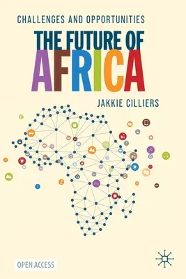 El futuro de África: Retos y oportunidades - The Future of Africa: Challenges and Opportunities